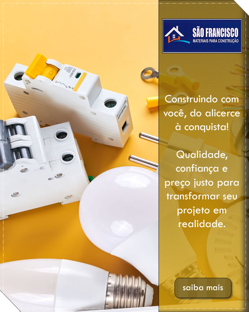 São Francisco – Sua loja de construção e reformas no Tatuapé