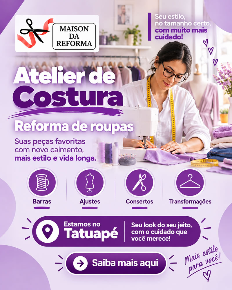 Maison da Reforma- Seu atelier de costura, conserto e reforma de roupas no Tatuapé