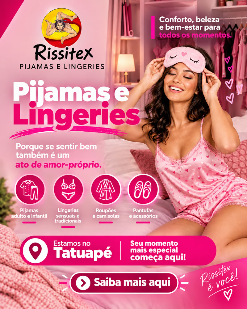 Rissitex – Sua loja de pijamas e lingeries no Tatuapé