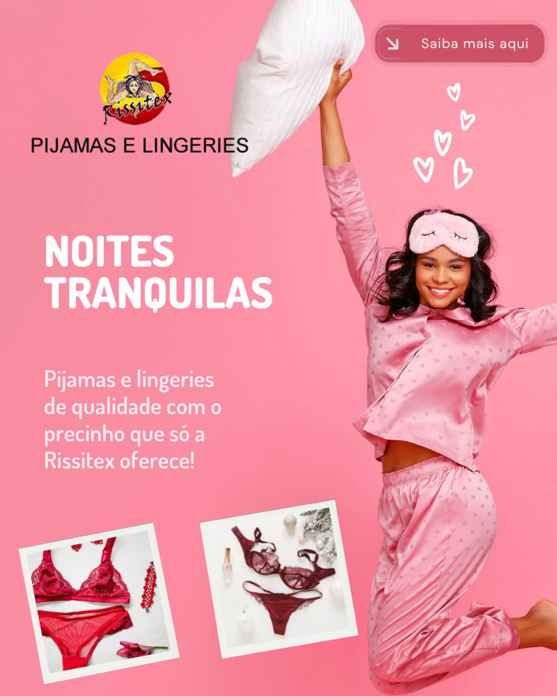 Rissitex – Sua loja de pijamas e lingeries no Tatuapé