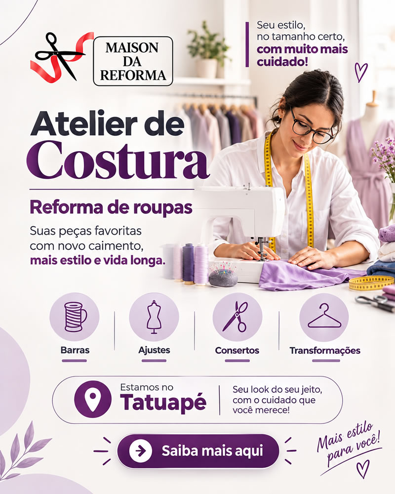 Maison da Reforma- Seu atelier de costura, conserto e reforma de roupas no Tatuapé